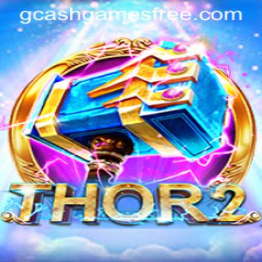 Unveiling Thor2: The Exciting World of the GCash Games Free 20 Experience